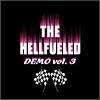 Hellfueled : Demo Vol. 3